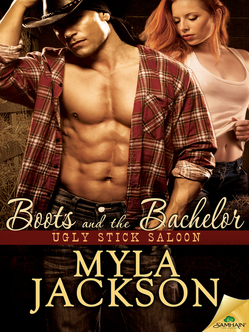 Title details for Boots and the Bachelor by Myla Jackson - Available
